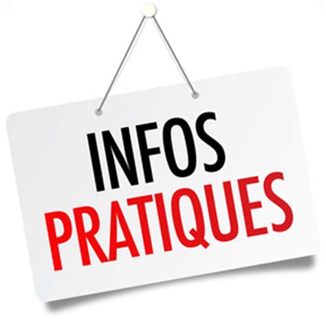 Infos pratiques .